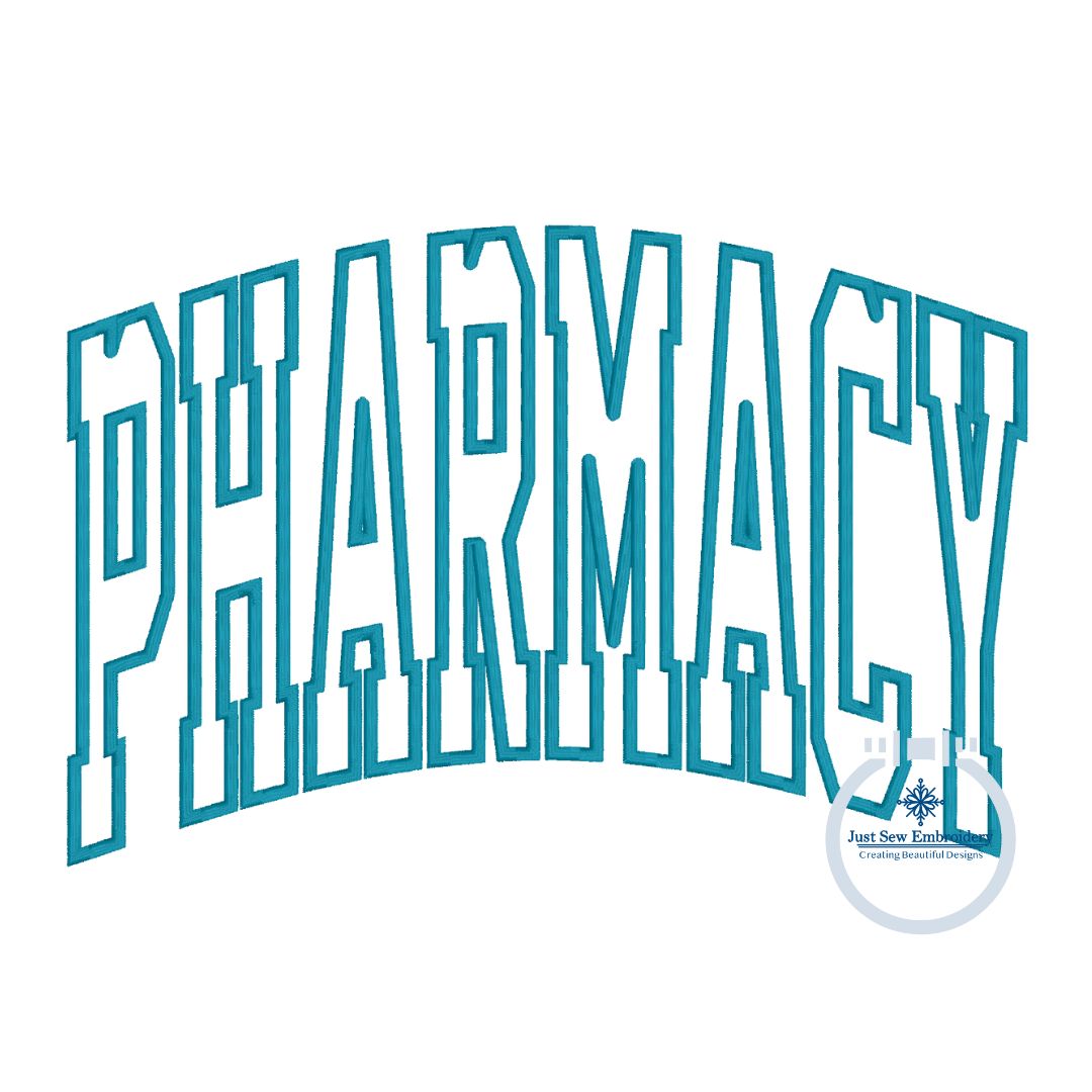 Pharmacy Arched Applique Embroidery Satin Stitch Design Three Sizes 6x10, 7x12, and 8x12 Hoop