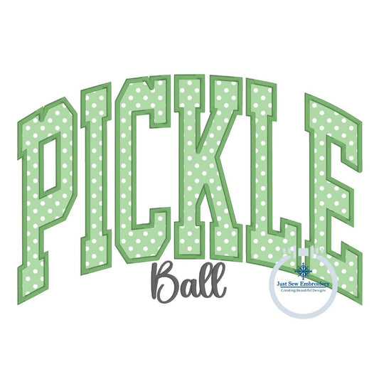 Pickle Ball Arched Satin Applique Embroidery Design Satin Stitch Ball Script Five Sizes 5x7, 8x8, 6x10, 7x12, and 8x12 Hoop