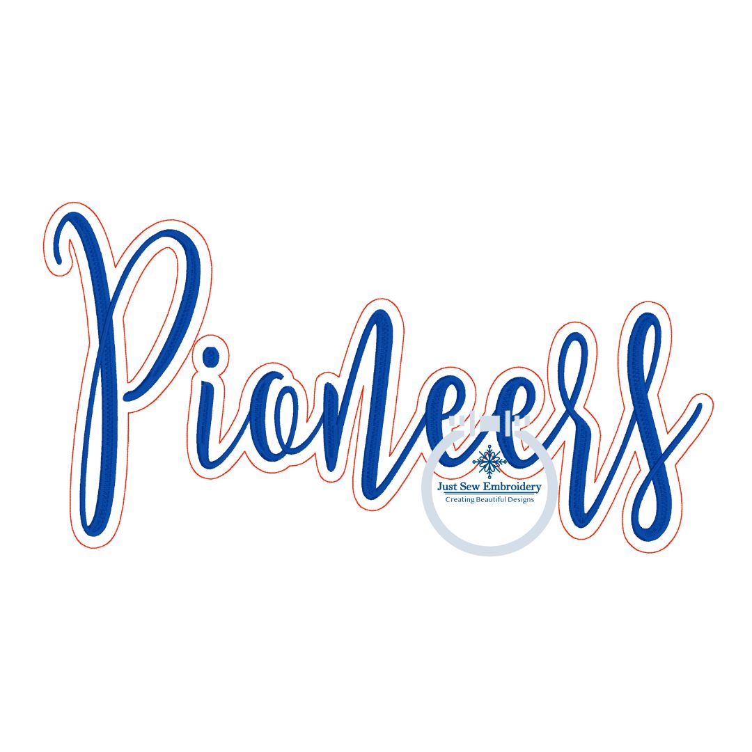 PIONEERS Script Embroidery with Bean Stitch Outline Satin Stitch Four Sizes 5x7, 8x8, 6x10, and 7x12 Hoop