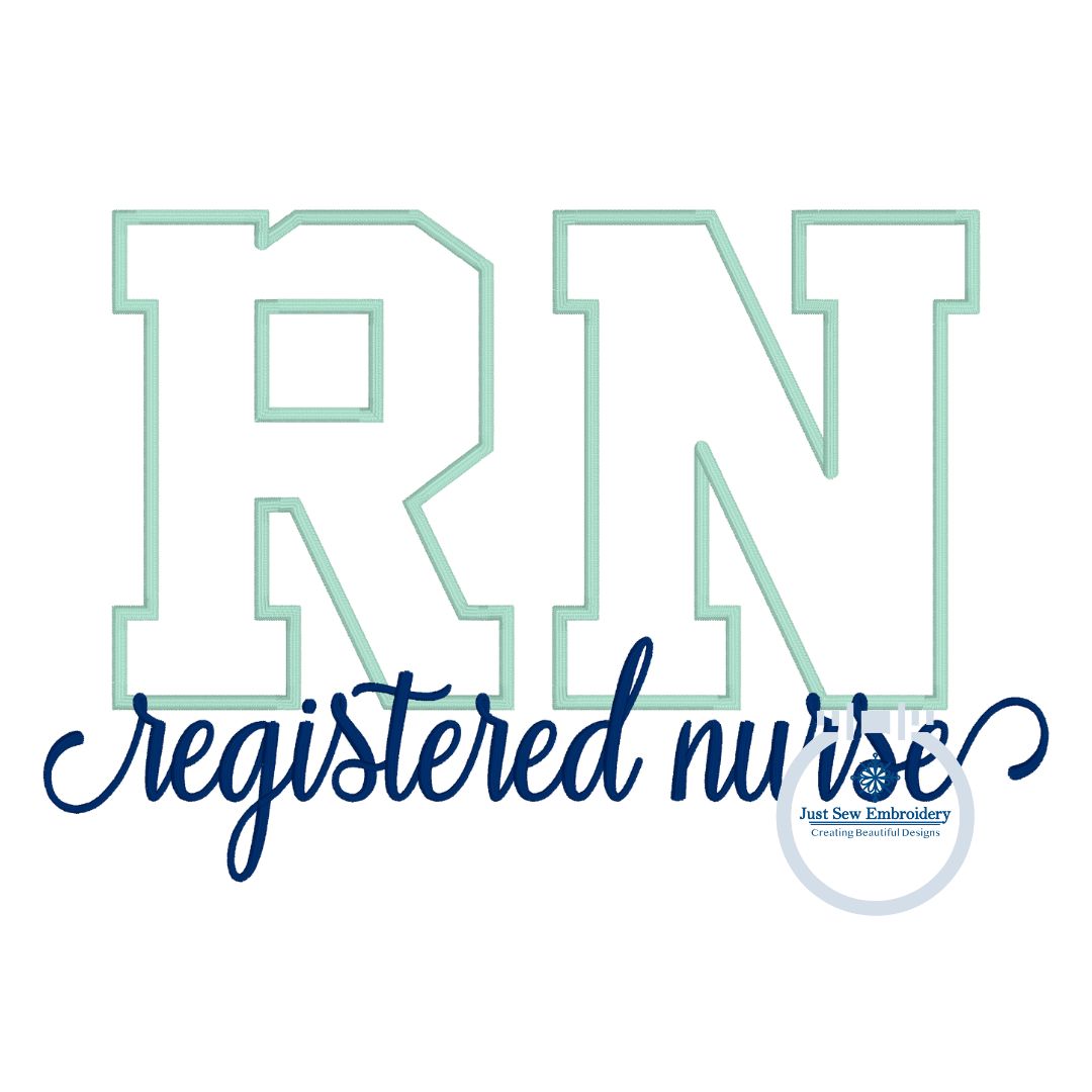 RN Registered Nurse Satin Applique Embroidery Satin Script Nursing Five Sizes 5x7, 8x8, 6x10, 7x12 and 8x12 Hoop