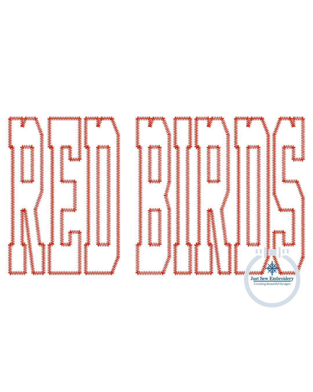 RED BIRDS Embroidery Applique Design Machine Embroidery ZigZag Edge Five Sizes 5x7, 8x8, 9x9, 6x10, and 7x12 Hoop
