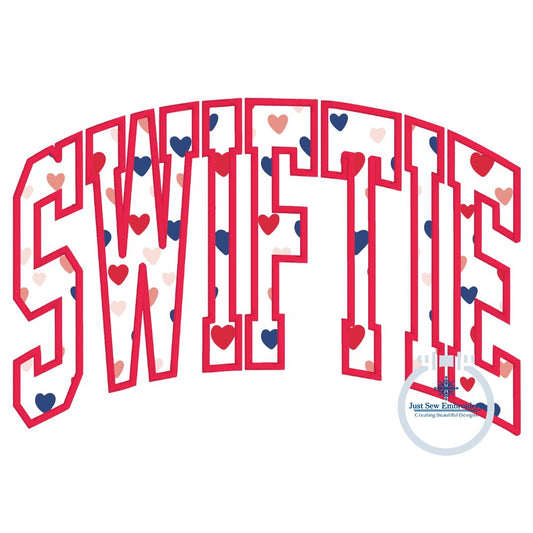 SWIFTIE Arched Satin Applique Embroidery Design Five Sizes 5x7, 8x8, 6x10, 7x12, and 8x12 Hoop