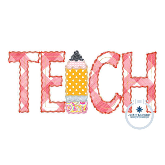 TEACH with Pencil Zigzag Applique Embroidery Teacher Design Six Sizes 7, 8, 9, 10, 11, and 12 inches