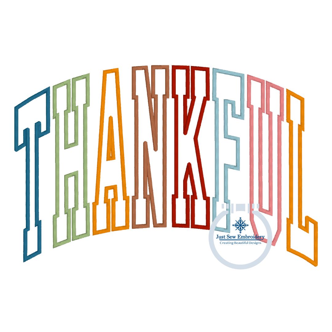 Thankful Multi Arched Applique Machine Embroidery Design with Satin Edge Stitch Four Sizes 9x9, 6x10, 7x12, and 8x12 Hoop
