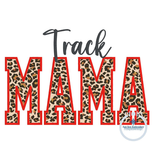 Track MAMA Satin Applique Machine Embroidery Design Five Sizes 5x7, 8x8, 6x10, 7x12, and 8x12 Hoop
