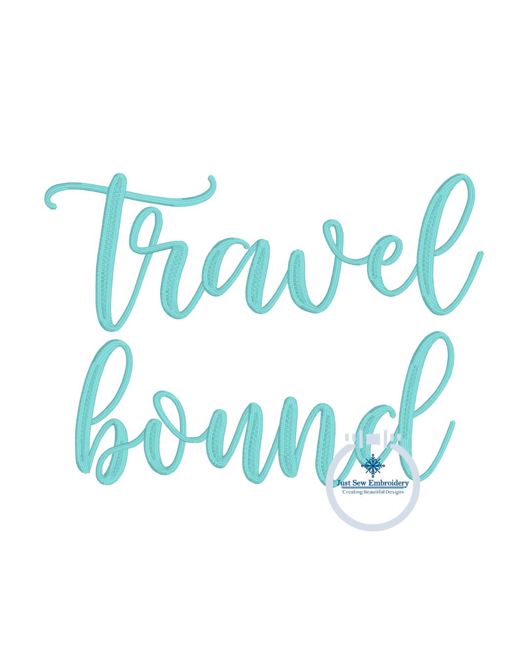 Travel Bound Embroidery Design Satin Stitch 8x12 hoop size
