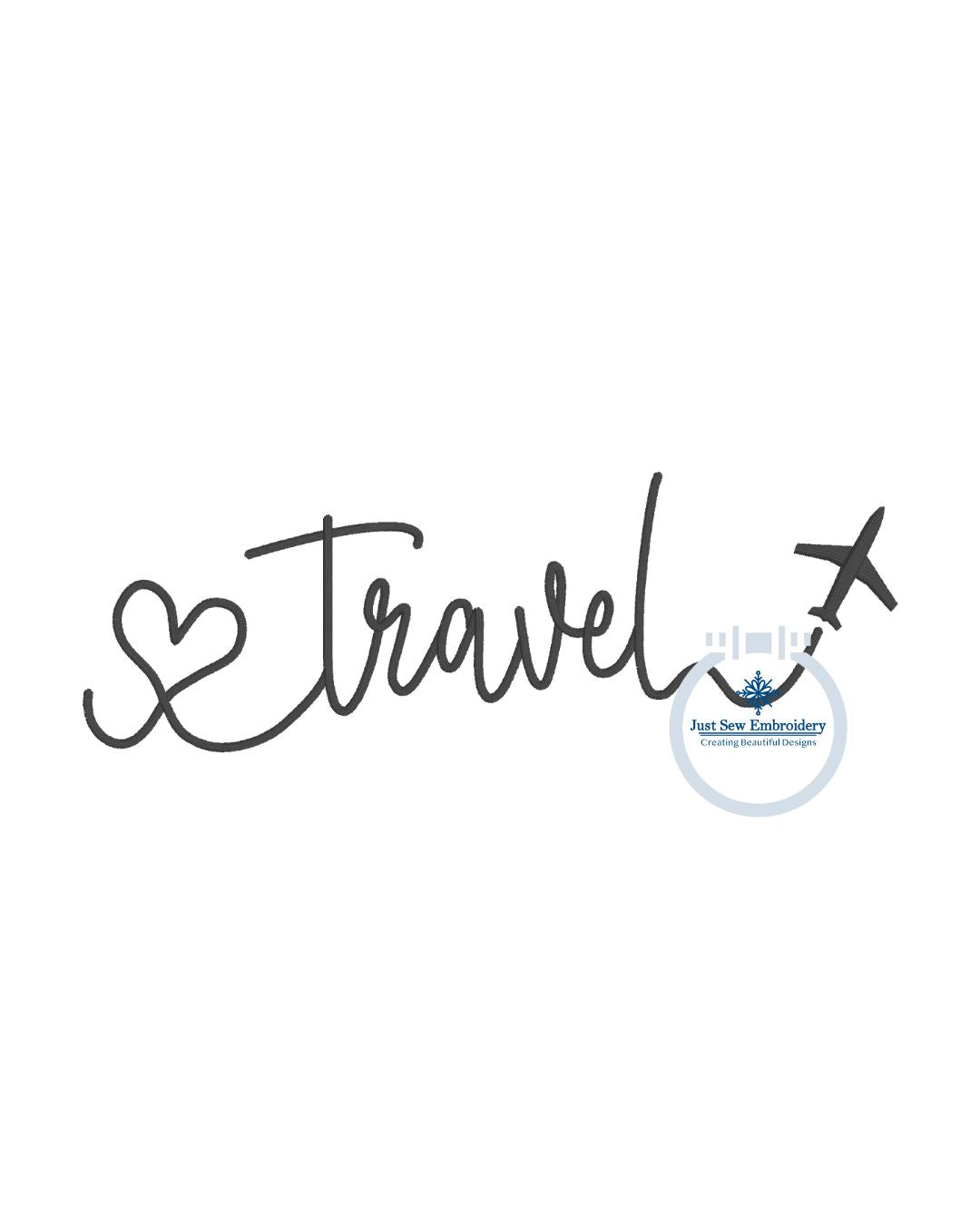 Travel Saying Embroidery Design Satin Stitch with heart and cute airplane Satin Six Sizes 7in, 8in, 9 in, 10in, 11 in, and 12in Wide