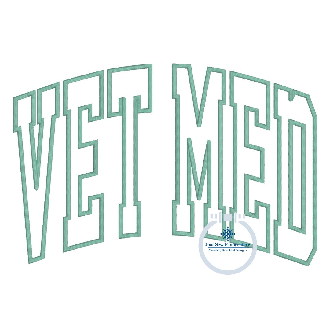 VET MED Arched Applique Embroidery Design Satin Stitch for Six Sizes Included 5x7, 8x8, 9x9, 6x10, 7x12, and 8x12 Hoop