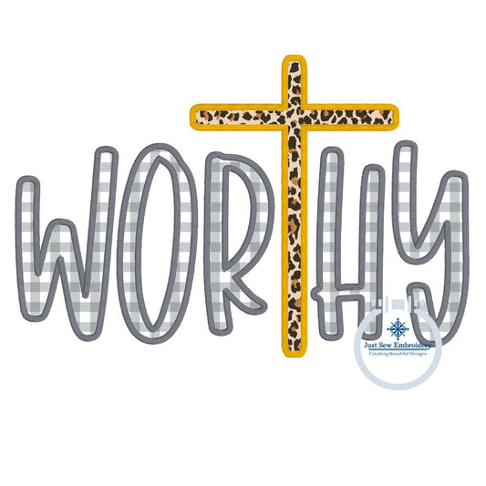 Worthy Cross Applique Embroidery Design Satin Stitch Christian Easter Five Sizes 5x7, 8x8, 6x10, 7x12, and 8x12 Hoop