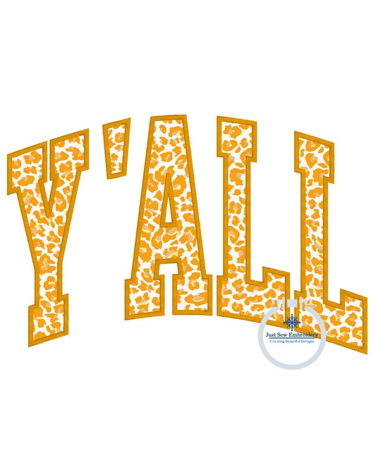 Y'ALL Arched Applique Embroidery Design Satin Edge Seven Sizes 6x6, 5x7, 8x8, 9x9, 6x10, 7x12, and 8x12 Hoop