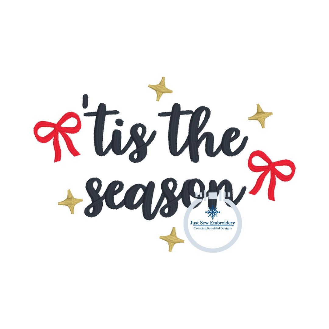 Tis The Season Christmas Machine Embroidery Design Satin Stitch Two Sizes 3 and 4 inches