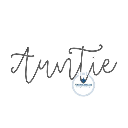 Auntie Script Embroidery Design Satin Stitch Four Sizes 5x7, 8x8, 6x10, and 7x12 Hoop