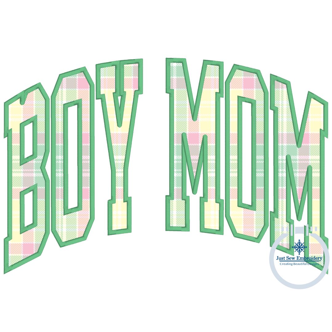 Boy Mom Arched Applique Embroidery with Satin Edge Stitch Five Sizes 5x7, 8x8, 6x10, 7x12, and 8x12 Hoop