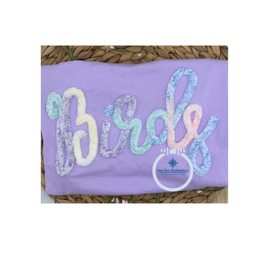 BIRDS Script Chenille Yarn Applique Design Machine Embroidery Five Sizes 5x7, 8x8, 6x10, 7x12 and 8x12 Hoop