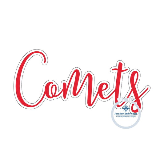 Comets Embroidered Script Satin Stitch with Bean Stitch Outline Design Four Sizes 5x7, 8x8, 6x10, and 8x12 Hoop