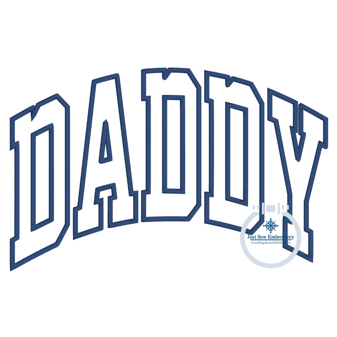 DADDY Satin Stitch Embroidery Design Open Column Outline Father's Day Gift Five Sizes 5x7, 8x8, 6x10, 7x12, and 8x12 Hoop