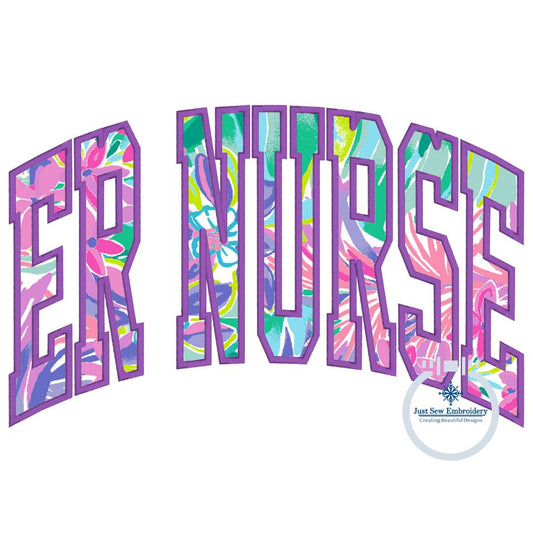 ER NURSE Arched Satin Applique Embroidery Nursing Nurses Design Three Sizes 6x10, 8x8, and 8x12 Hoop