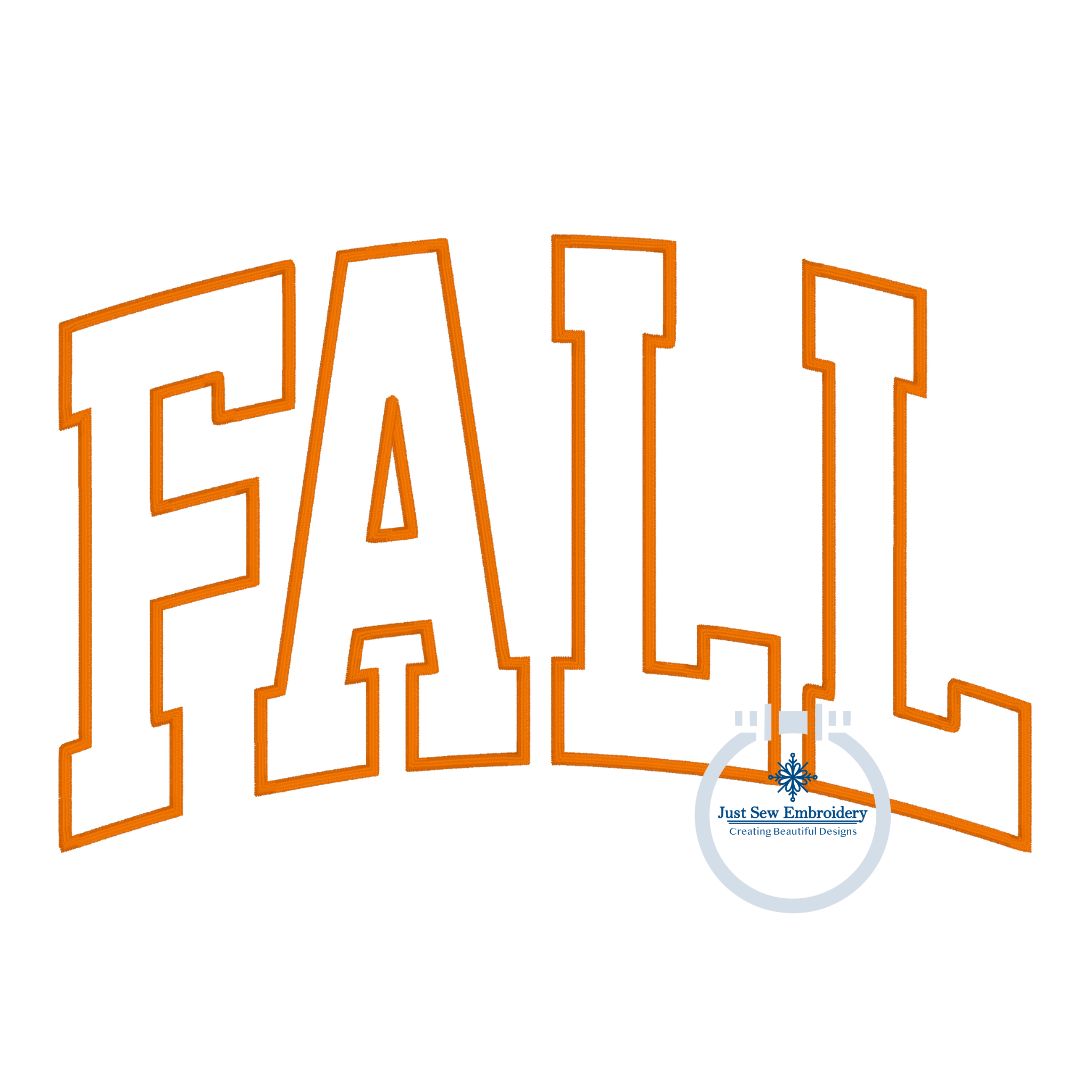 FALL Arched Satin Applique Machine Embroidery Design Four Sizes 5x7, 6x10, 8x8, 8x12 Hoop Autumn