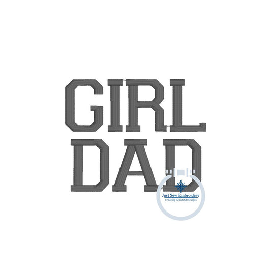Girl Dad Satin Script Embroidery Design Satin Stitch Left Chest 4x4 Hoop