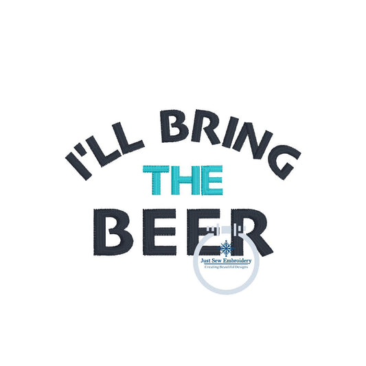 I'll Bring The BEER Embroidery Design Satin Stitch One Size Hat Hoop