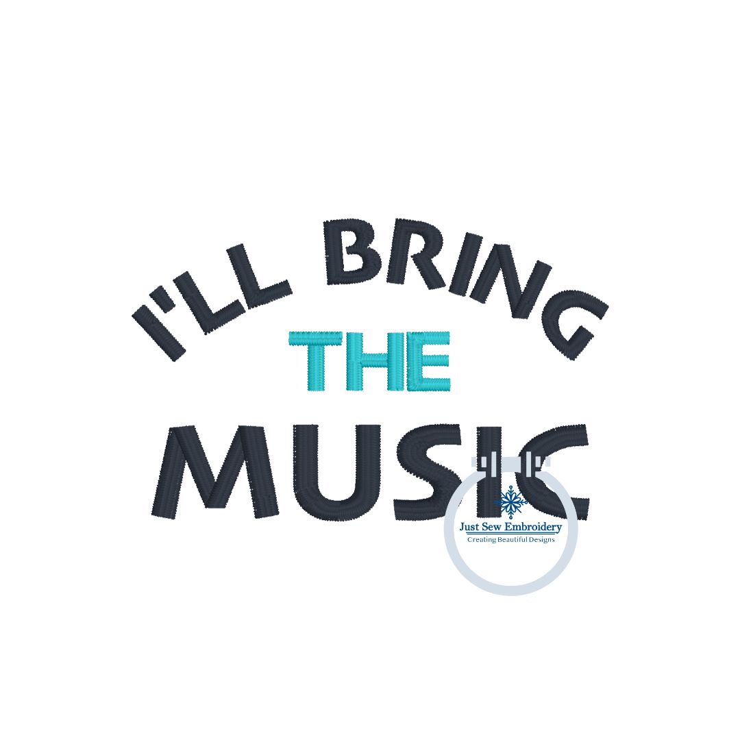 I'll Bring The MUSIC Embroidery Design Satin Stitch One Size Hat Hoop
