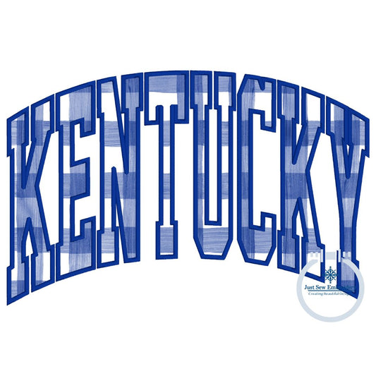 KENTUCKY Arched Satin Applique Embroidery Varsity Font Three Sizes 6x10, 7x12, and 8x12 Hoop