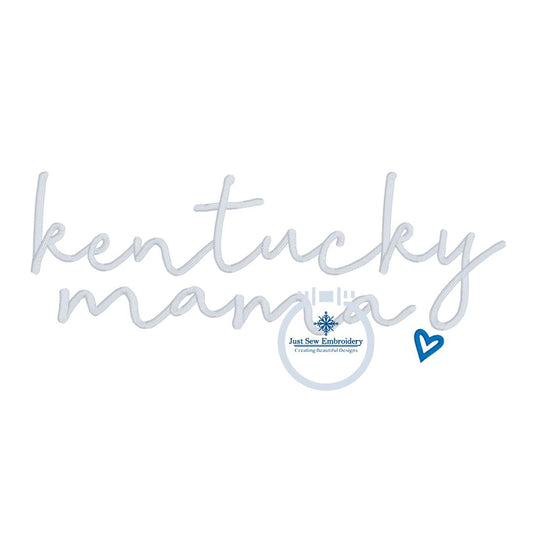 Kentucky Mama with Heart State Embroidery Design Satin Stitch Four Sizes 5x7, 8x8, 6x10, and 8x12 Hoop