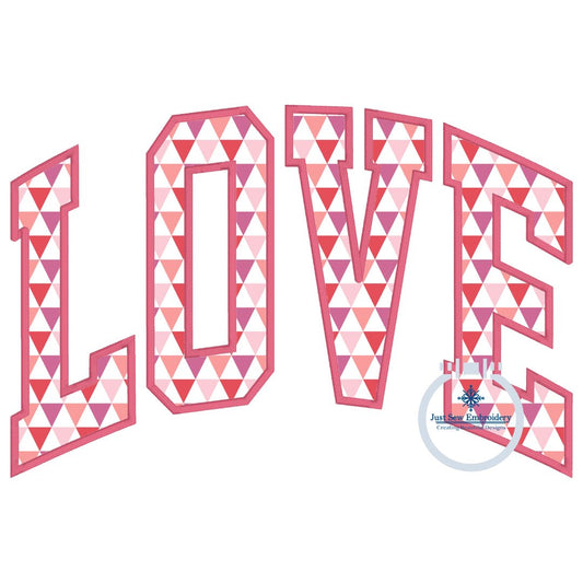 LOVE Arched Applique Embroidery Design Satin Edge Stitch Valentine's Day Gift Five Sizes 5x7, 8x8, 6x10, 7x12, 8x12 Hoop