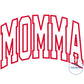 Momma Arched Applique Embroidery Design Satin Stitch Five Sizes 5x7, 8x8, 6x10, 7x12 and 8x12 Hoop