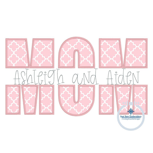 MOM Split Applique Embroidery Design Satin Stitch Mother's Day Thanksgiving Gift Five Sizes 5x7, 5x12, 6x10, and 8x12 Hoop