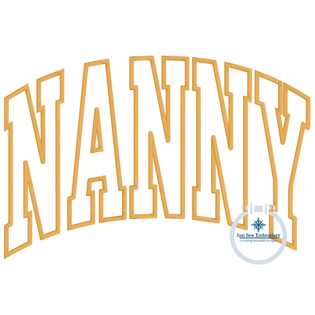 Nanny Arched Satin Applique Embroidery Design Five Sizes 5x7, 8x8, 6x10, 7x12, and 8x12 Hoop