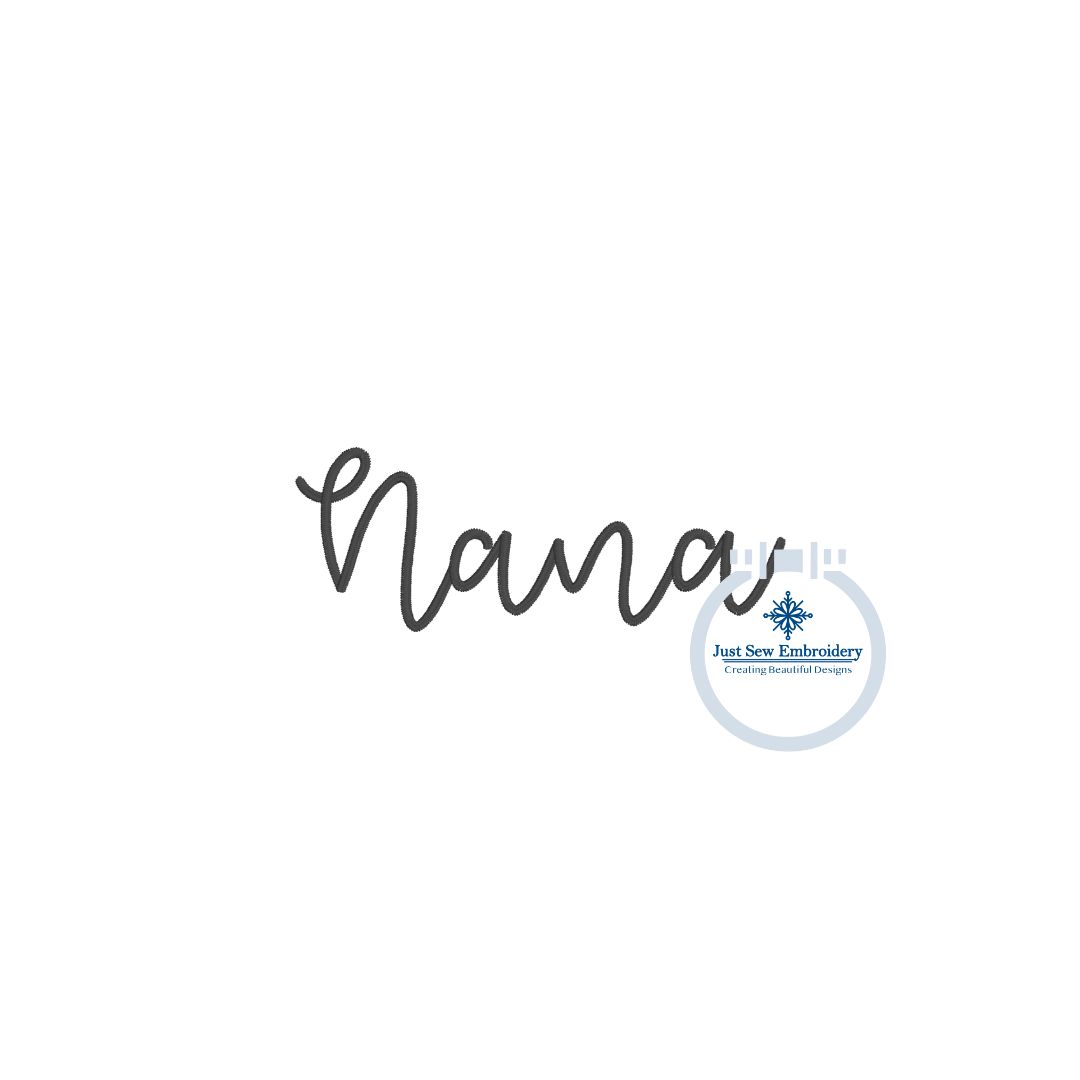 Nana Skinny Script Embroidery Design Satin Stitch 5 Sizes 4, 7, 8, 10, and 12 inches wide