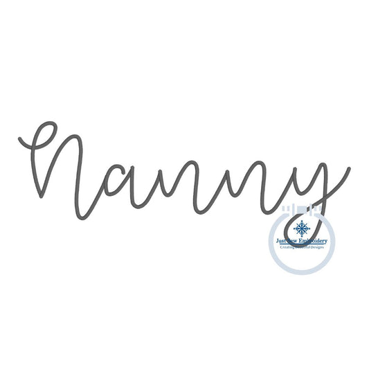 Nanny Embroidery Skinny Satin Script Design Four Sizes 5x7, 8x8, 6x10 and 7x12 Hoop