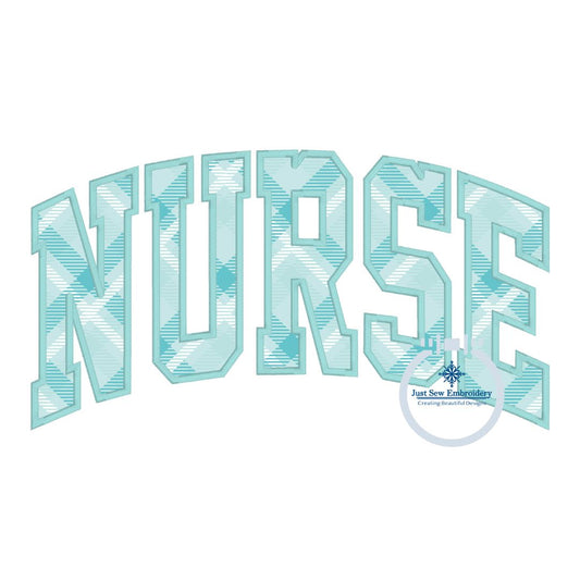 NURSE Arched Satin Applique Embroidery Nursing Nurses Design Four Sizes 5x7, 6x10, 8x8, and 8x12 Hoop