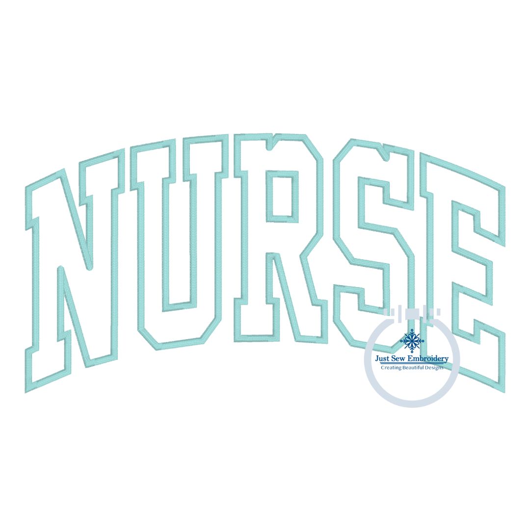 NURSE Arched Satin Applique Embroidery Nursing Nurses Design Four Sizes 5x7, 6x10, 8x8, and 8x12 Hoop