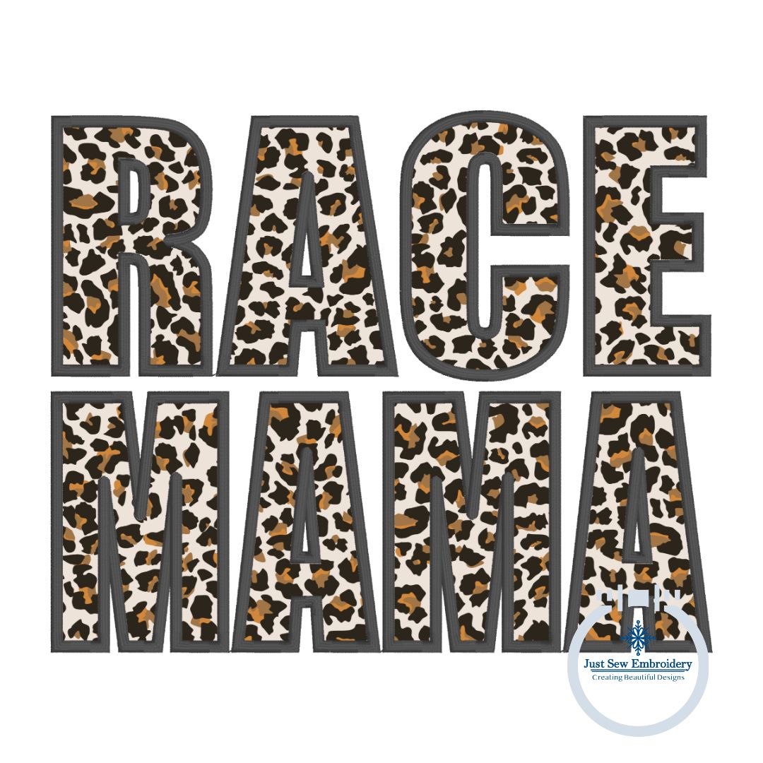 RACE MAMA Applique Embroidery Design Satin Stitch Five Sizes 5x7, 6x10, 8x8, 7x12, and 8x12 Hoop