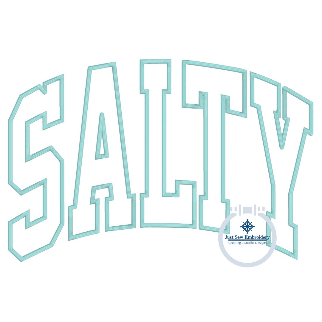 SALTY Arched Applique Embroidery Design Satin Edge Five Sizes 5x7, 8x8, 6x10, 7x12, and 8x12 Hoop