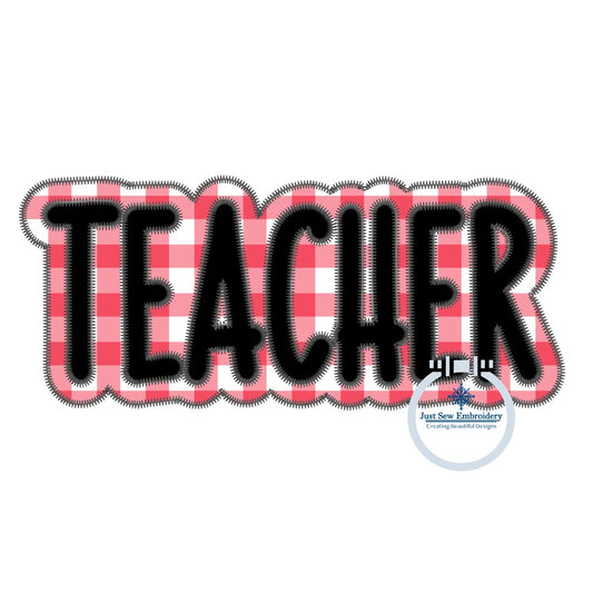 Teacher Two Layer Applique Embroidery Design Zigzag Stitch Three Sizes 5x7, 6x10, and 8x12 Hoop