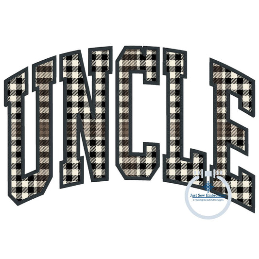 UNCLE Arched Applique Embroidery Design Satin Stitch Five Sizes 5x7, 6x10, 8x8, 7x12, and 8x12 Hoop