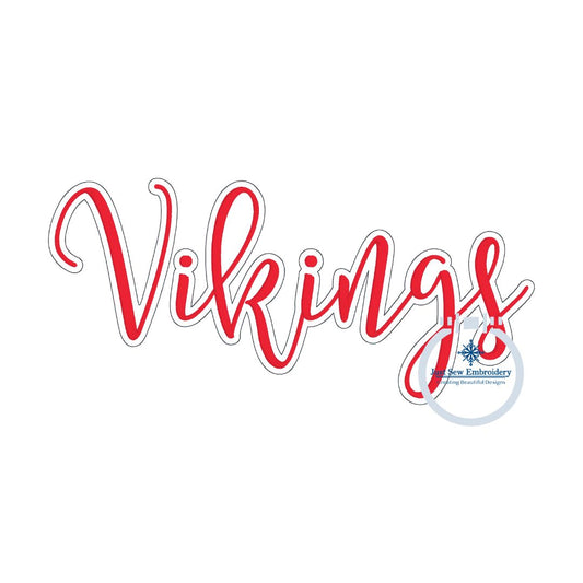 Vikings Embroidered Script Satin Stitch with Bean Stitch Outline Design Four Sizes 5x7, 8x8, 6x10, and 8x12 Hoop