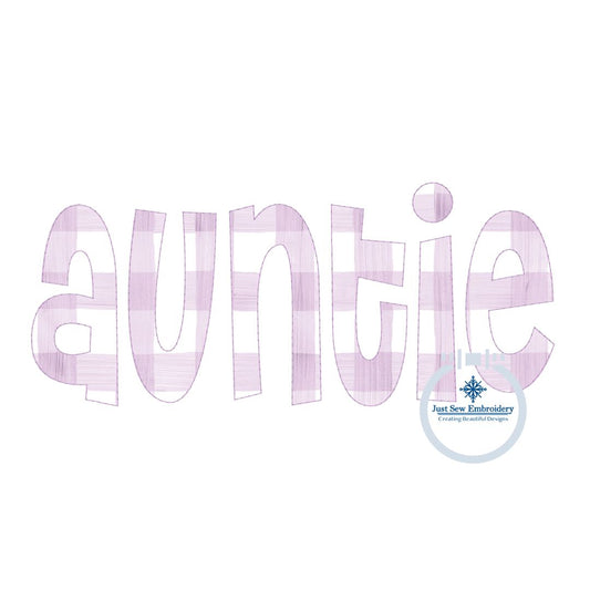 Copy of AUNTIE Arched Applique Embroidery Design Aunt Mother's Day Gift Satin Stitch Five Sizes 5x7, 8x8, 6x10, 7x12, and 8x12 Hoop