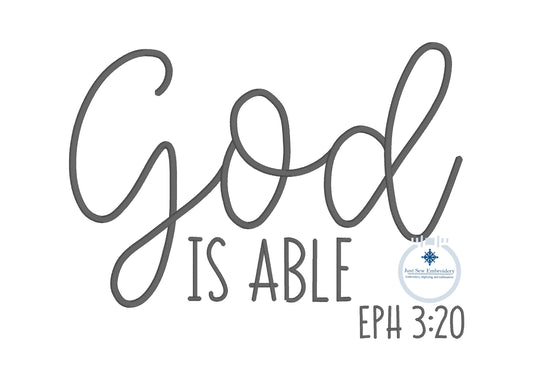 God is Able Ephesians 3:20 Satin Stitch Embroidery Design Five Sizes 5x7, 6x10, 7x12, 8x8, 8x12 Hoops