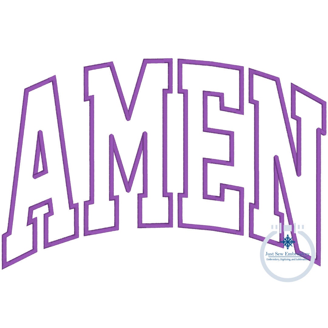 AMEN Arched Satin Applique Embroidery Design Five Sizes 5x7, 8x8, 6x10, 7x12, and 8x12 Hoop