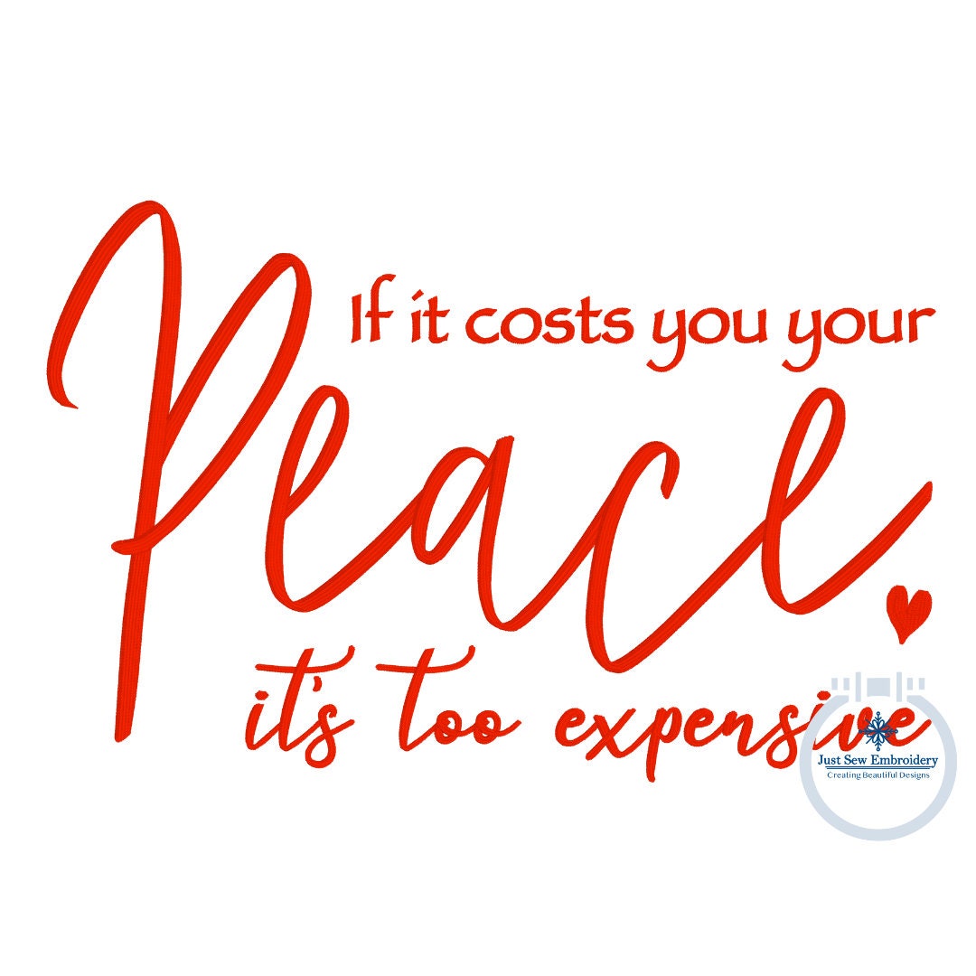 Peace Saying Embroidery Design with Satin Stitch Five Sizes 5x7, 8x8, 6x10, 7x12, 8x12 Hoop