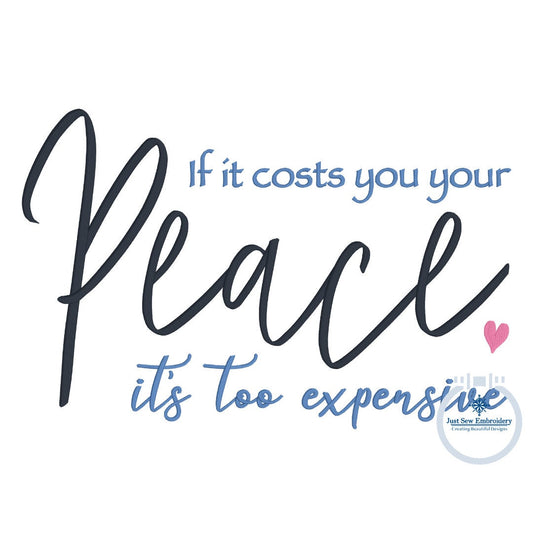 Peace Saying Embroidery Design with Satin Stitch Five Sizes 5x7, 8x8, 6x10, 7x12, 8x12 Hoop