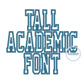 Tall Academic Satin Bean Applique Embroidery Font Six Sizes 3, 4, 5, 6, 7, and 8 Inch, plus Native BX