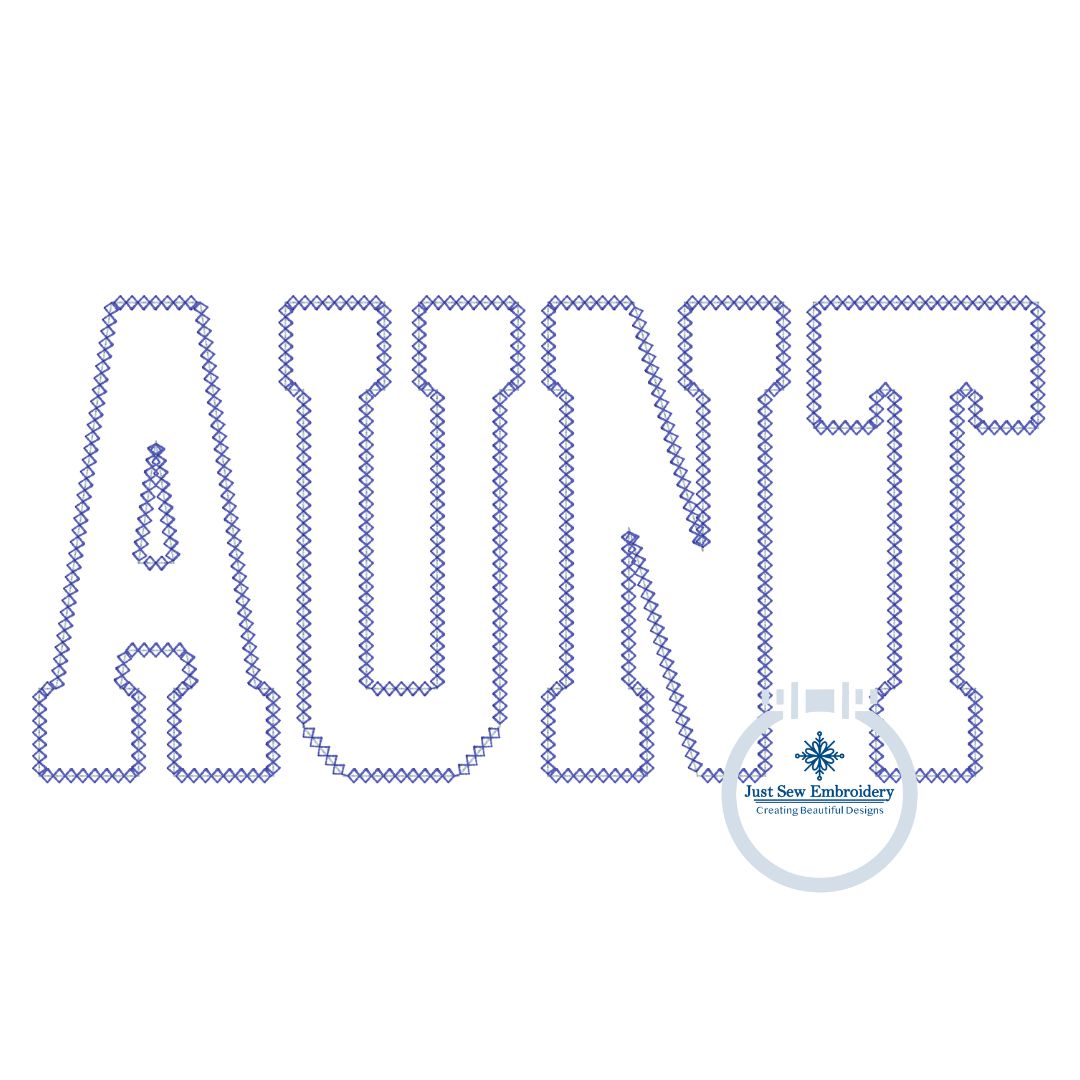 AUNT Diamond Applique Embroidery Design Academic Font Four Sizes 5x7, 8x8, 6x10, and 7x12 Hoop