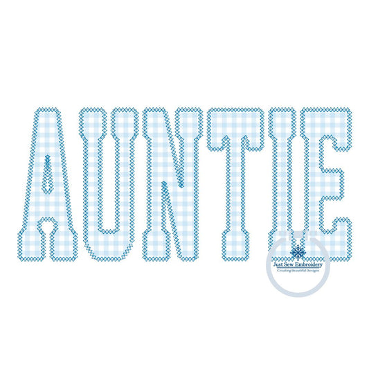 AUNTIE Applique Embroidery Design Aunt Mother's Day Gift Diamond Stitch Six Sizes 5x7, 5x12, 8x8, 9x9, 6x10, and 7x12 Hoop