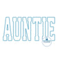 AUNTIE Applique Embroidery Design Aunt Mother's Day Gift Diamond Stitch Six Sizes 5x7, 5x12, 8x8, 9x9, 6x10, and 7x12 Hoop