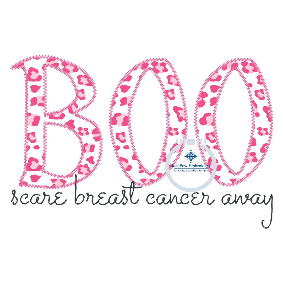 BOO Breast Cancer Applique Machine Embroidery Design Zigzag Edge Stitch Chain Stitch Text Five Sizes 5x7, 8x8, 6x10, 7x12, and 8x12 Hoop